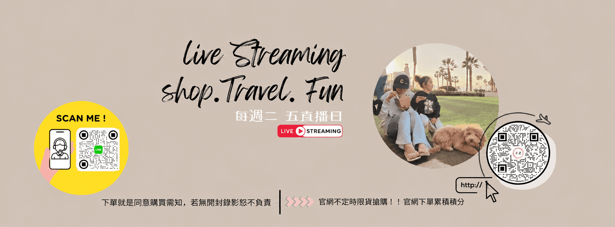 Live Streaming · Shop. Travel. Fun
